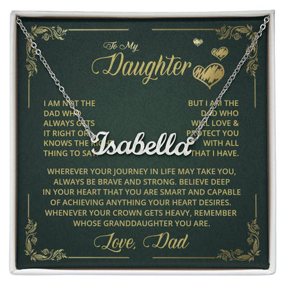 To My Daughter - Dad Who Always - Name Necklace