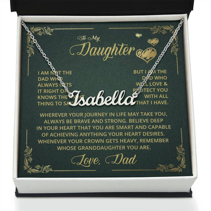 To My Daughter - Dad Who Always - Name Necklace