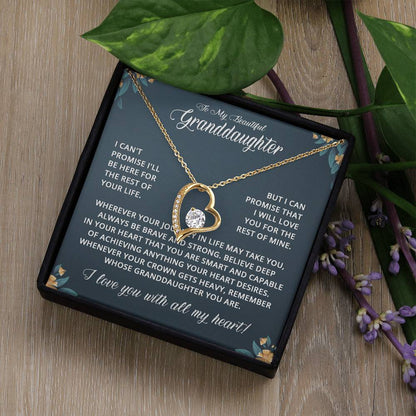 To My Granddaughter - I Can't Promise - Forever Love Necklace